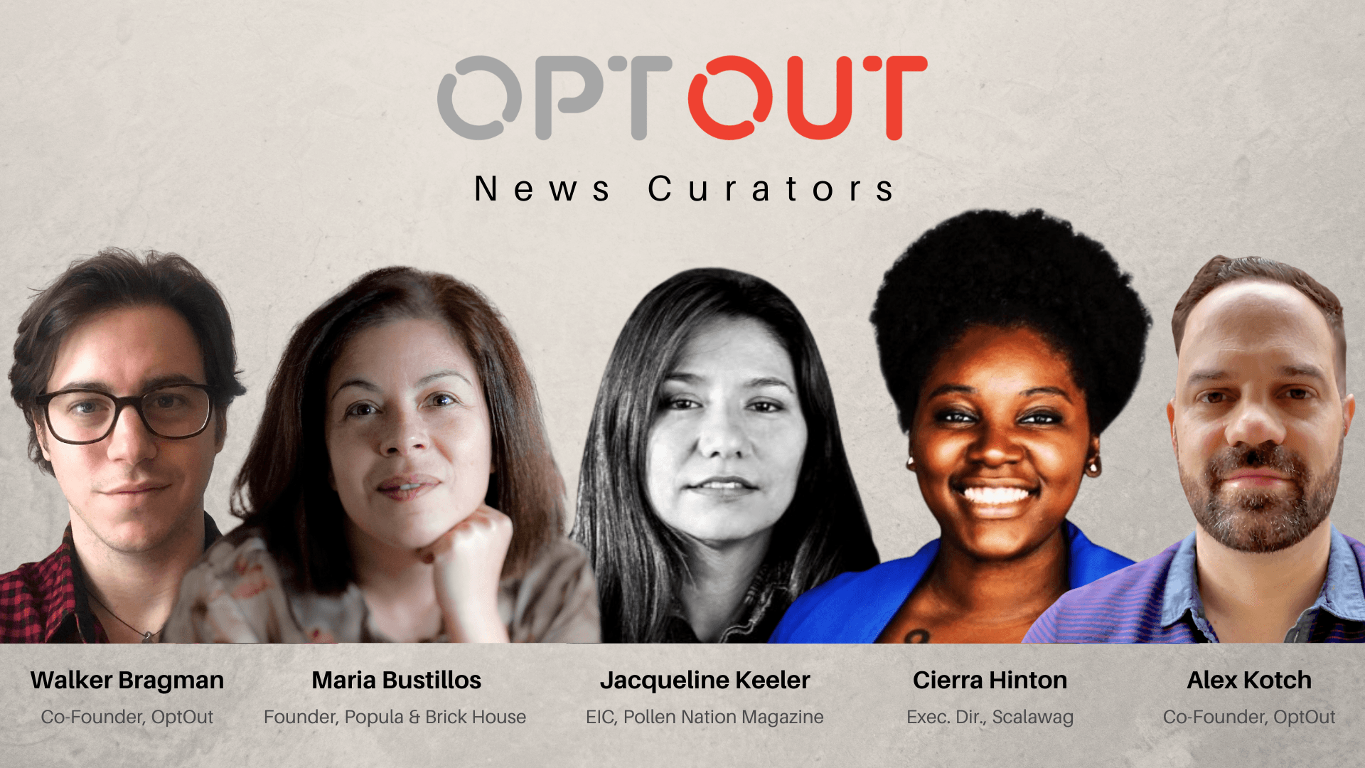 SPECIAL ANNOUNCEMENT: Meet OptOut's News Curators!